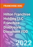 Hilton Franchise Holding LLC Franchise Disclosure Document FDD- Product Image