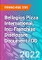 Bellagios Pizza International, Inc. Franchise Disclosure Document FDD - Product Thumbnail Image