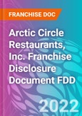 Arctic Circle Restaurants, Inc. Franchise Disclosure Document FDD- Product Image