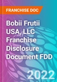 Bobii Frutii USA, LLC Franchise Disclosure Document FDD- Product Image