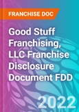 Good Stuff Franchising, LLC Franchise Disclosure Document FDD- Product Image
