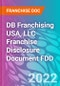 DB Franchising USA, LLC Franchise Disclosure Document FDD - Product Thumbnail Image