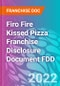 Firo Fire Kissed Pizza Franchise Disclosure Document FDD - Product Thumbnail Image