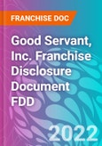 Good Servant, Inc. Franchise Disclosure Document FDD- Product Image