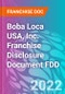 Boba Loca USA, Inc. Franchise Disclosure Document FDD - Product Thumbnail Image