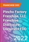 Pincho Factory Franchise, LLC Franchise Disclosure Document FDD - Product Thumbnail Image