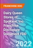 Dairy Queen Stores of Spokane, Inc. Franchise Disclosure Document FDD- Product Image