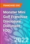Monster Mini Golf Franchise Disclosure Document FDD - Product Thumbnail Image