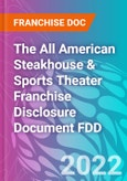 The All American Steakhouse & Sports Theater Franchise Disclosure Document FDD- Product Image