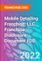 Mobile Detailing Franchise, LLC Franchise Disclosure Document FDD - Product Thumbnail Image