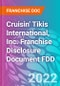 Cruisin' Tikis International, Inc. Franchise Disclosure Document FDD - Product Thumbnail Image