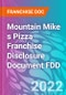 Mountain Mike s Pizza Franchise Disclosure Document FDD - Product Thumbnail Image