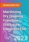 Martinizing Dry Cleaning Franchise Disclosure Document FDD - Product Thumbnail Image