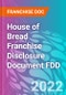 House of Bread Franchise Disclosure Document FDD - Product Thumbnail Image