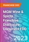 MGM Wine & Spirits Franchise Disclosure Document FDD - Product Thumbnail Image