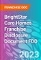 BrightStar Care Homes Franchise Disclosure Document FDD - Product Thumbnail Image