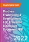 Brothers Franchising & Development, LLC Franchise Disclosure Document FDD - Product Thumbnail Image