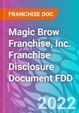 Magic Brow Franchise, Inc. Franchise Disclosure Document FDD- Product Image