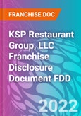 KSP Restaurant Group, LLC Franchise Disclosure Document FDD- Product Image
