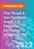 The Thrush & Son Franchise Group, LLC Franchise Disclosure Document FDD- Product Image