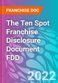The Ten Spot Franchise Disclosure Document FDD- Product Image