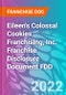 Eileen's Colossal Cookies Franchising, Inc. Franchise Disclosure Document FDD - Product Thumbnail Image