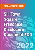SH Town Square Franchise Disclosure Document FDD- Product Image