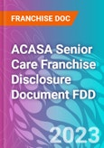 ACASA Senior Care Franchise Disclosure Document FDD- Product Image