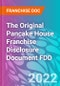 The Original Pancake House Franchise Disclosure Document FDD - Product Thumbnail Image