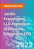 Jardín Franchising, LLC Franchise Disclosure Document FDD- Product Image