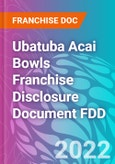 Ubatuba Acai Bowls Franchise Disclosure Document FDD- Product Image
