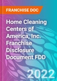 Home Cleaning Centers of America, Inc. Franchise Disclosure Document FDD- Product Image