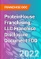 ProteinHouse Franchising, LLC Franchise Disclosure Document FDD - Product Thumbnail Image