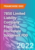 7850 Limited Liability Company Franchise Disclosure Document FDD- Product Image