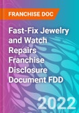 Fast-Fix Jewelry and Watch Repairs Franchise Disclosure Document FDD- Product Image