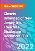 Closets Unlimited of New Jersey, Inc. Franchise Disclosure Document FDD- Product Image