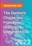 The Dentist's Choice, Inc. Franchise Disclosure Document FDD- Product Image