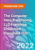 The Computer Hero Franchising, LLC Franchise Disclosure Document FDD- Product Image