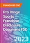 Pro Image Sports Franchise Disclosure Document FDD - Product Thumbnail Image