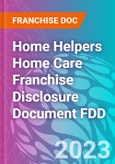 Home Helpers Home Care Franchise Disclosure Document FDD- Product Image