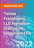 Tastea Franchising, LLC Franchise Disclosure Document FDD- Product Image