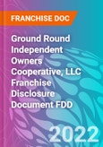 Ground Round Independent Owners Cooperative, LLC Franchise Disclosure Document FDD- Product Image