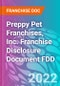 Preppy Pet Franchises, Inc. Franchise Disclosure Document FDD - Product Thumbnail Image