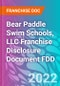 Bear Paddle Swim Schools, LLC Franchise Disclosure Document FDD - Product Thumbnail Image