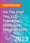 I'm The Chef Too, LLC Franchise Disclosure Document FDD - Product Thumbnail Image