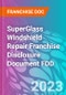 SuperGlass Windshield Repair Franchise Disclosure Document FDD - Product Thumbnail Image