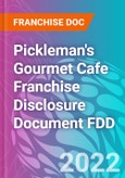 Pickleman's Gourmet Cafe Franchise Disclosure Document FDD- Product Image