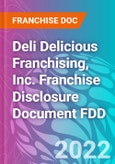 Deli Delicious Franchising, Inc. Franchise Disclosure Document FDD- Product Image