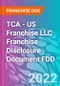 TCA - US Franchise LLC Franchise Disclosure Document FDD - Product Thumbnail Image