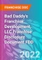 Bad Daddy's Franchise Development, LLC Franchise Disclosure Document FDD - Product Thumbnail Image